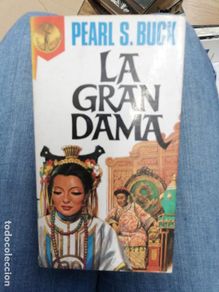 Libri di seconda mano: La gran dama. Pearl S. Buck. 1 Edición